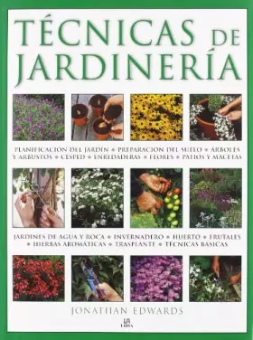 Couverture du produit · Tecnicas de jardineria/ Illustrated Handbook of Gardening Techniques