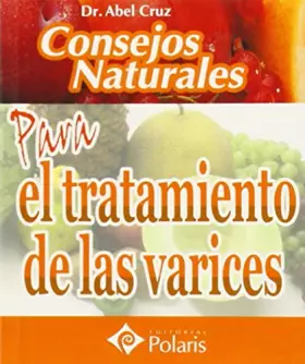 Couverture du produit · CONSEJOS NATURALES PARA EL TRATAMIENTO DE LAS VARICES. POLARIS