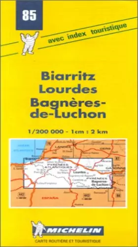 Couverture du produit · Carte routière : Biarritz - Lourdes - Luchon, 85, 1/200000