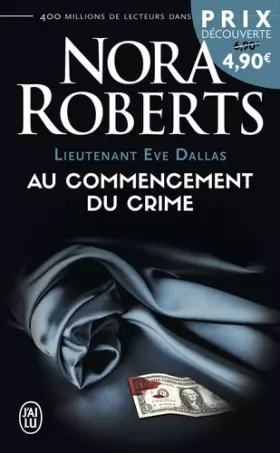 Couverture du produit · Lieutenant Eve Dallas, Tome 1 : Au commencement du crime
