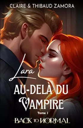 Couverture du produit · Lara, au-delà du vampire: T1: Amour Impossible - Romance Illustrée (Noir et blanc)