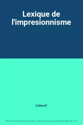 Couverture du produit · Lexique de l'impresionnisme
