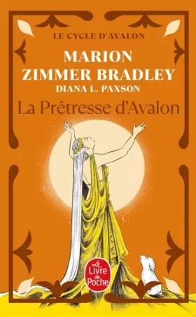 Couverture du produit · Les Dames du Lac, Tome 4 : La Prêtresse d'Avalon