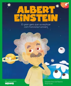Couverture du produit · Albert Einstein: El científic que va explicar com funciona l'univers