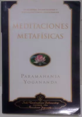 Couverture du produit · Meditaciones Metafisicas/Metaphysical Meditations: Oraciones, Afirmaciones, Y Visualizaciones Universales/Universal Prayers, Af