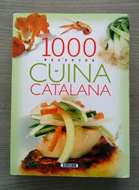 Couverture du produit · 1000 receptes de cuina catalana