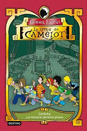 Couverture du produit · Carlota y el misterio del botín pirata: La tribu de Camelot 1