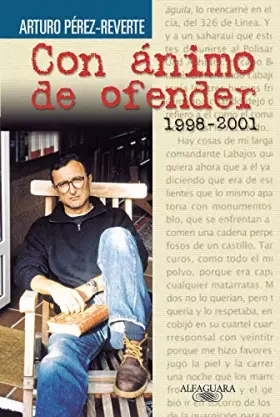 Couverture du produit · Con Animo De Ofender/with the Desire to Offend: (1998-2001