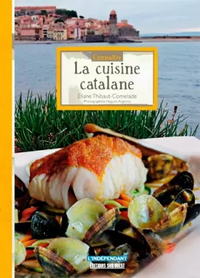 Couverture du produit · La Cuisine Catalane (N.E)/Connaitre
