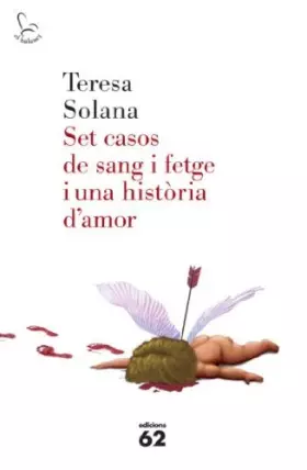 Couverture du produit · Set casos de sang i fetge i una història d'amor