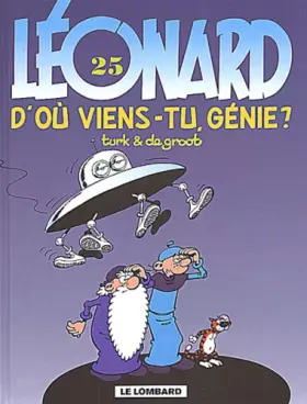 Couverture du produit · Léonard, tome 25 : D'où viens-tu, génie ?