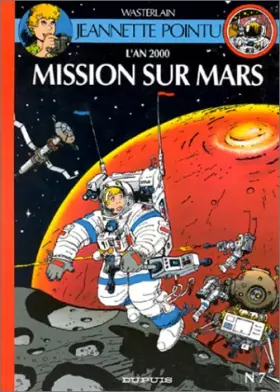 Couverture du produit · Jeannette Pointu, Tome 7 : Mission sur Mars