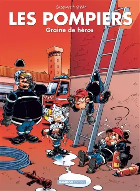 Couverture du produit · Les Pompiers - tome 07: Graine de héros