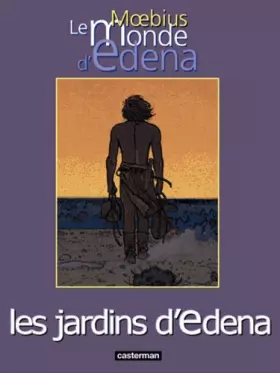 Couverture du produit · Le Monde d'Edena, tome 2 : Les jardins d'Edena
