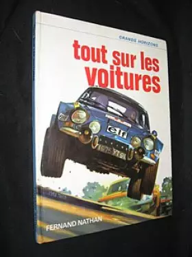 Couverture du produit · Tout sur les voitures (Grands horizons)