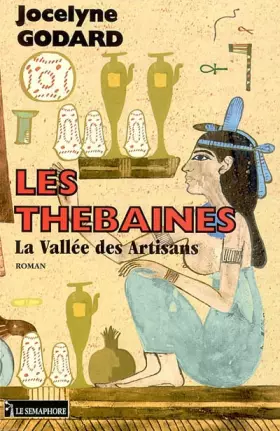 Couverture du produit · Les Thébaines, tome 8 : La Vallée des artisans