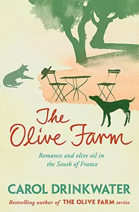 Couverture du produit · The Olive Farm: A Memoir of Life, Love and Olive Oil in the South of France