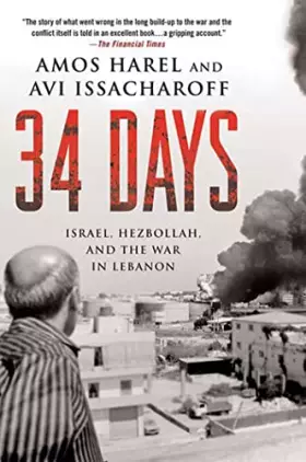 Couverture du produit · 34 Days: Israel, Hezbollah, and the War in Lebanon