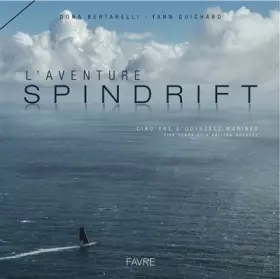 Couverture du produit · L'aventure Spindrift, cinq ans d'odyssées marines