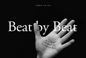 Couverture du produit · Beat by Beat: A Cheat Sheet for Screenwriters