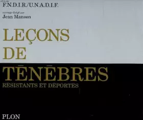 Couverture du produit · Leçons de ténèbres : Résistants et déportés
