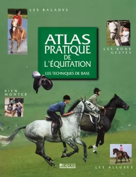 Couverture du produit · Atlas pratique de l'équitation