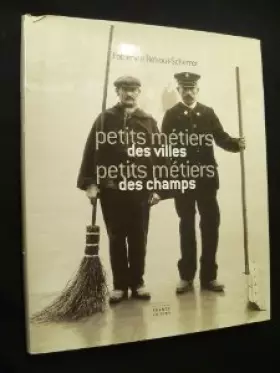 Couverture du produit · Petits métiers des villes petits métiers des champs