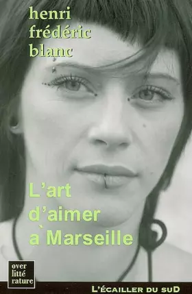 Couverture du produit · L'art d'aimer à Marseille