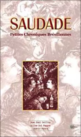 Couverture du produit · Saudade - Petires Chroniques Brésiliennes