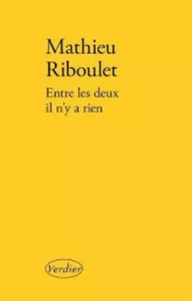 Couverture du produit · Entre les deux il n'y a rien