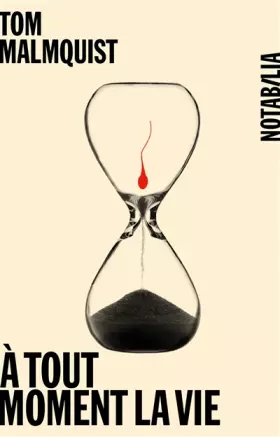 Couverture du produit · A tout moment la vie