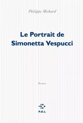 Couverture du produit · Le Portrait de Simonetta Vespucci