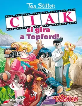 Couverture du produit · Ciak si gira a Topford! Ediz. illustrata