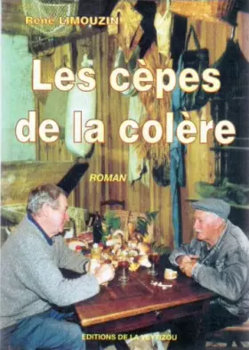 Couverture du produit · Les cèpes de la colère