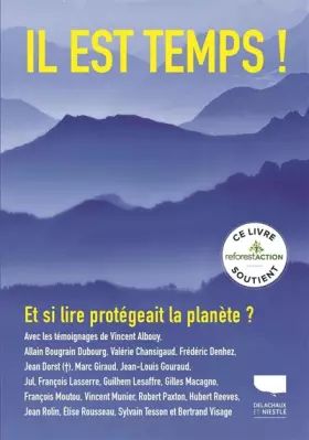 Couverture du produit · Il est temps !. Et si lire protégeait la planète ?