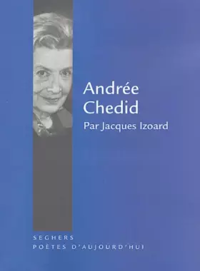 Couverture du produit · Andrée Chedid