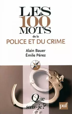 Couverture du produit · Les 100 mots de la police et du crime