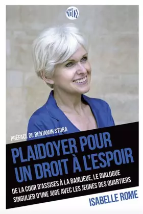 Couverture du produit · Plaidoyer pour un droit à l'espoir : De la cour d'assises à la banlieue, le dialogue singulier d'une juge avec les jeunes des q