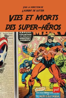 Couverture du produit · Vies et morts des super-héros