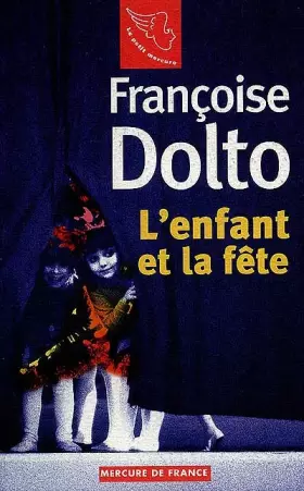 Couverture du produit · L'enfant et la fête
