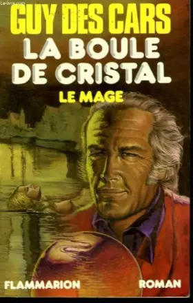 Couverture du produit · La boule de cristal