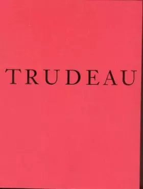 Couverture du produit · The Life, Times and Passing of Pierre Elliott Trudeau