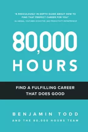 Couverture du produit · 80,000 Hours: Find a fulfilling career that does good.