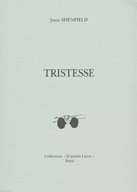 Couverture du produit · Tristesse (édition bilingue français/anglais)