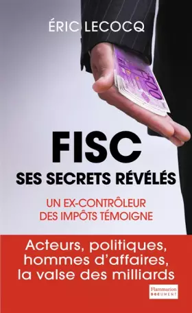 Couverture du produit · Fisc, ses secrets révélés