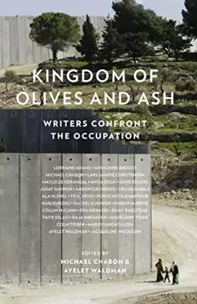 Couverture du produit · Kingdom of Olives and Ash: Writers Confront the Occupation