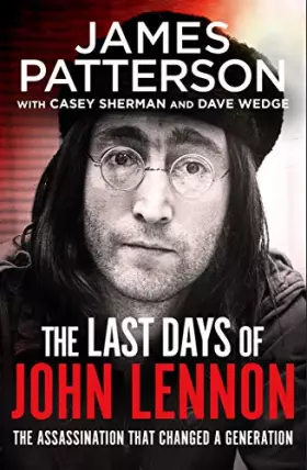 Couverture du produit · The Last Days of John Lennon: ‘I totally recommend it’ LEE CHILD