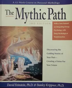 Couverture du produit · The Mythic Path: Discovering the Guiding Stories of Your Past-Creating a Vision for Your Future