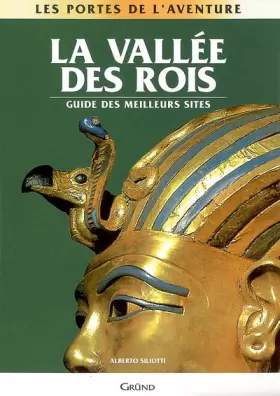 Couverture du produit · La Vallée des Rois : Les Nécropoles et les Temples de Thèbes