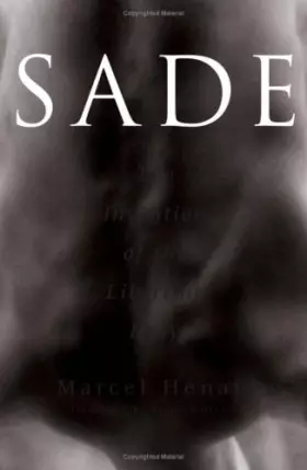Couverture du produit · Sade: The Invention of the Libertine Body